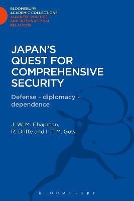 Japan's Quest for Comprehensive Security(English, Hardcover, Chapman J. W. M)