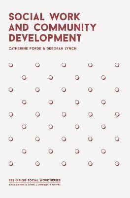 Social Work and Community Development(English, Paperback, Lynch Deborah)