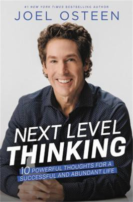 Next Level Thinking(English, Hardcover, Osteen Joel)