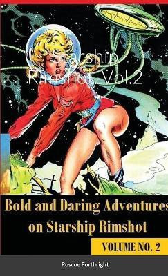 Starship Rimshot. Vol.2(English, Paperback, Forthright Roscoe)