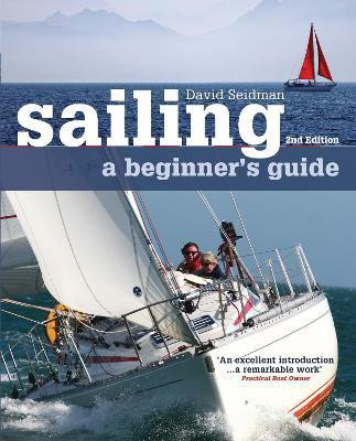 Sailing: A Beginner's Guide(English, Paperback, Seidman David)