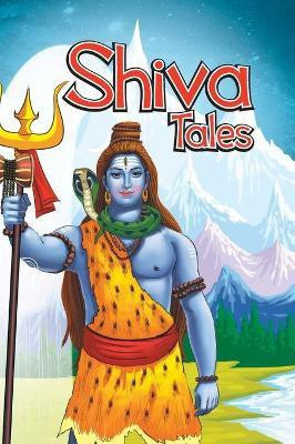 Shiva Tales(English, Hardcover, Om Books Editorial Team)