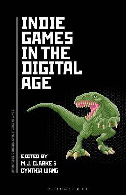 Indie Games in the Digital Age(English, Paperback, unknown)