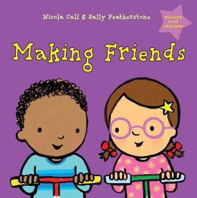 Making Friends: Dealing with Feelings(English, Hardcover, Call Nicola)