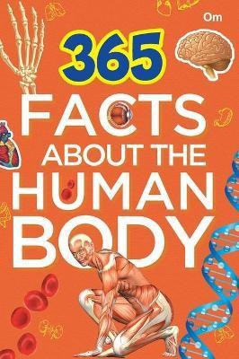 365 Facts About the Human Body(English, Hardcover, Om Books Editorial Team)