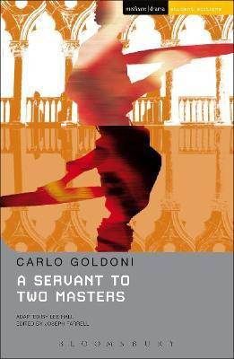 A Servant to Two Masters(English, Paperback, Goldoni Carlo)