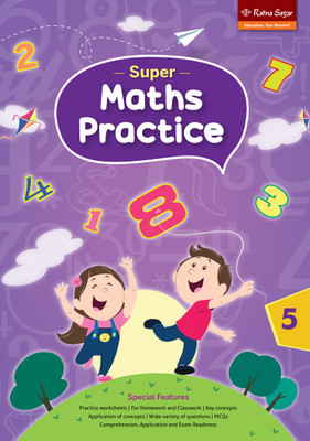 Super Maths Practice 5 | Practice Book For Maths Class 5 | Class 5 Maths Book For Practice Ratna Sagar(Paperback, Our Experts)