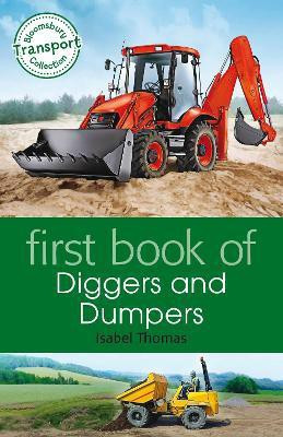 First Book of Diggers and Dumpers(English, Paperback, Thomas Isabel)