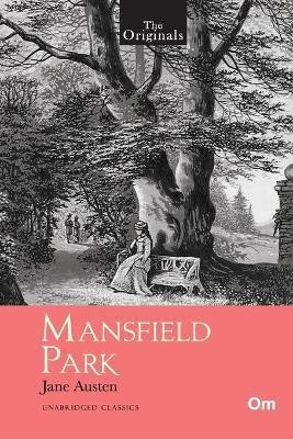 The Originals Mansfield Park(English, Paperback, Jane Austen)