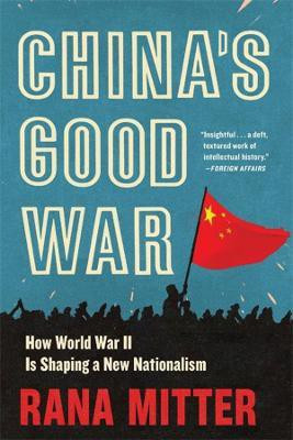 China's Good War(English, Paperback, Mitter Rana)