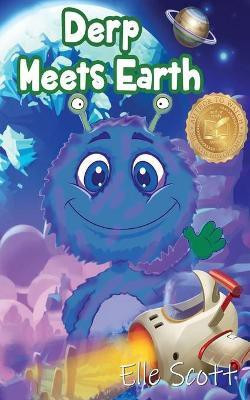 Derp Meets Earth(English, Paperback, Scott Elle)
