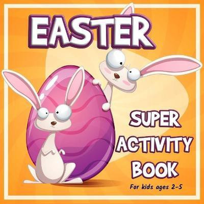 Easter Super Activity Book(English, Paperback, Axinte)