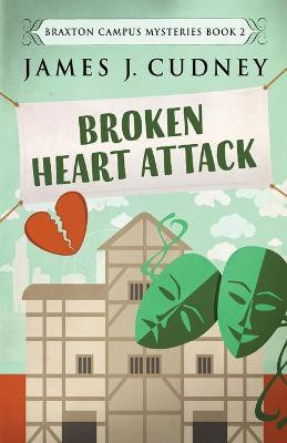 Broken Heart Attack(English, Paperback, Cudney James J)