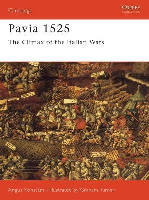 Pavia 1525(English, Paperback, Konstam Angus)
