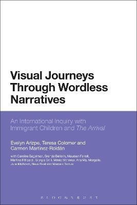 Visual Journeys Through Wordless Narratives(English, Paperback, Arizpe Evelyn Dr)