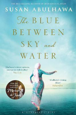 The Blue Between Sky and Water(English, Paperback, abulhawa susan)