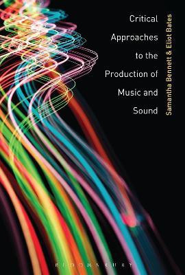 Critical Approaches to the Production of Music and Sound(English, Paperback, unknown)