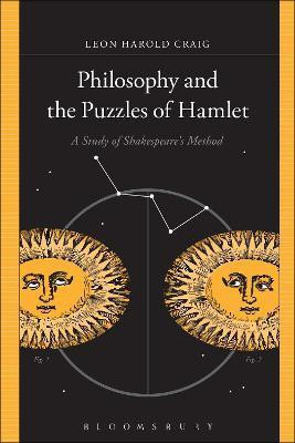 Philosophy and the Puzzles of Hamlet(English, Hardcover, Craig Leon Harold)