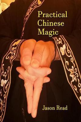 Practical Chinese Magic(English, Paperback, Read Jason)