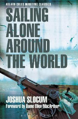 Sailing Alone Around the World (Adlard Coles Maritime Classics)(English, Paperback, Slocum Joshua Capt)