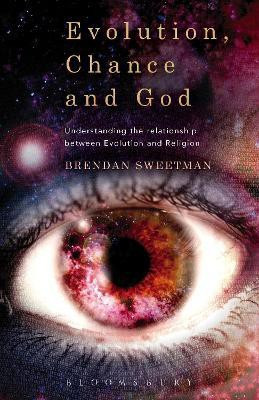 Evolution, Chance, and God(English, Hardcover, Sweetman Brendan Dr)