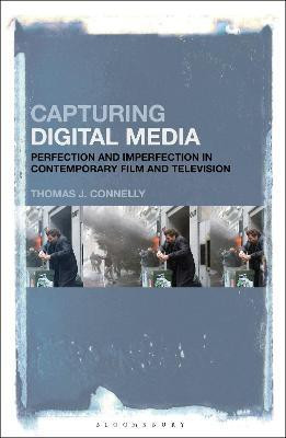 Capturing Digital Media(English, Paperback, Connelly Thomas J.)