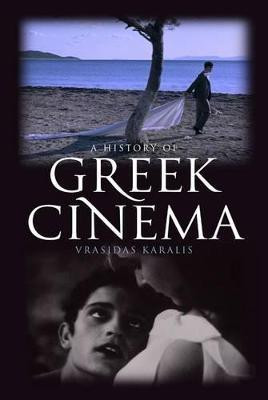 A History of Greek Cinema(English, Paperback, Karalis Vrasidas)
