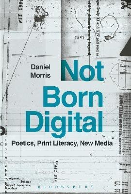 Not Born Digital(English, Paperback, Morris Daniel Professor)