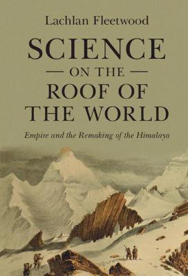 Science on the Roof of the World(English, Hardcover, Fleetwood Lachlan)