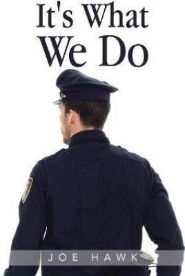 It's What We Do(English, Hardcover, Hawk Joe)