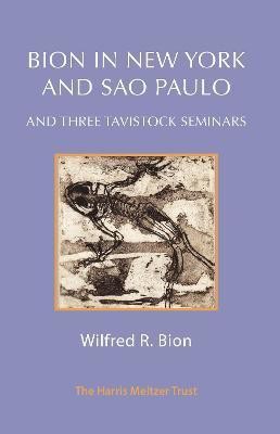 Bion in New York and Sao Paulo(English, Electronic book text, Bion Wilfred R.)