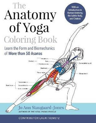 The Anatomy of Yoga Colouring Book(English, Paperback, Staugaard-Jones Jo Ann)