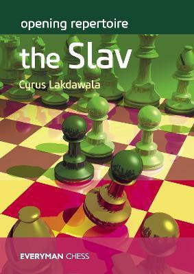 Opening Repertoire: The Slav(English, Paperback, Lakdawala Cyrus)