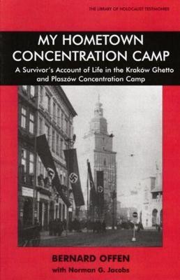 My Hometown Concentration Camp(English, Paperback, Offen Bernard)