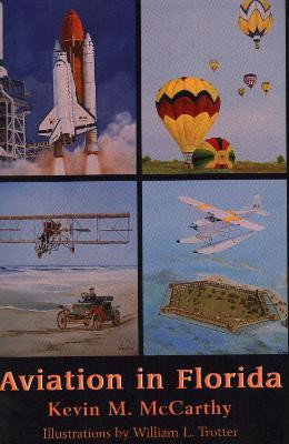 Aviation in Florida(English, Paperback, McCarthy Kevin M)