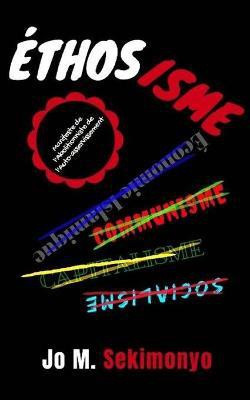 Ethosisme(French, Paperback, Sekimonyo Jo M)