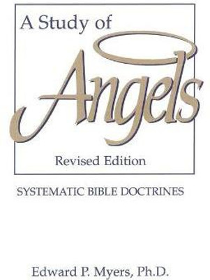 A Study of Angels(English, Paperback, Myers Edward P. Ph.D.)