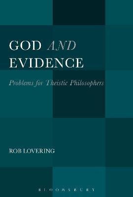 God and Evidence(English, Paperback, Lovering Rob Dr.)