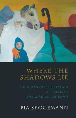 Where the Shadows Lie(English, Paperback, Skogemann Pia)