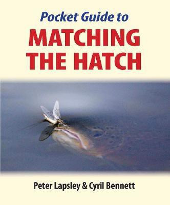 Pocket Guide to Matching the Hatch(English, Paperback, Lapsley Peter)