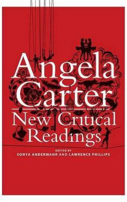 Angela Carter: New Critical Readings(English, Hardcover, unknown)
