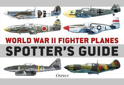 World War II Fighter Planes Spotter's Guide(English, Paperback, Holmes Tony)