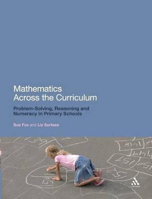 Mathematics Across the Curriculum(English, Paperback, Fox Sue Dr)