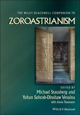 The Wiley Blackwell Companion to Zoroastrianism(English, Hardcover, unknown)