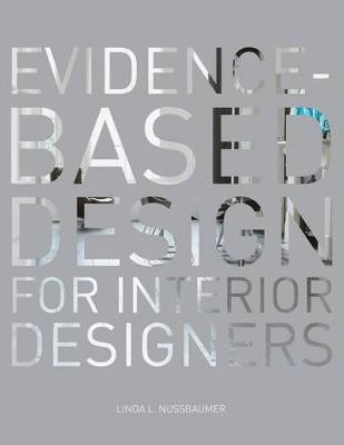 Evidence-Based Design for Interior Designers(English, Paperback, Nussbaumer Linda L.)