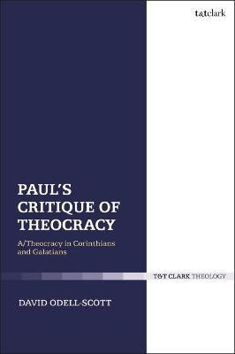 Paul's Critique of Theocracy(English, Hardcover, Odell-Scott David)