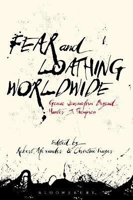 Fear and Loathing Worldwide(English, Paperback, unknown)