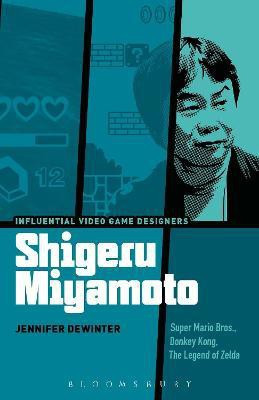 Shigeru Miyamoto(English, Hardcover, deWinter Jennifer)