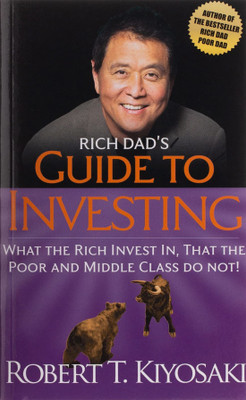 Rich Dad's Guide To Investing (Robert T. Kiyosaki)(Paperback, Robert T. Kiyosaki)