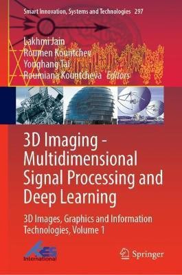 3D Imaging-Multidimensional Signal Processing and Deep Learning(English, Hardcover, unknown)